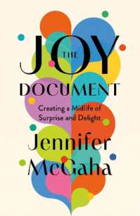 The Joy Document : Creating a Midlife of Surprise and Delight