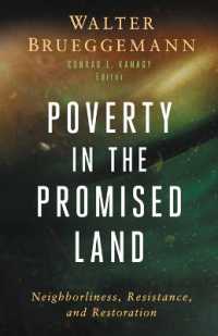 Poverty in the Promised Land : Neighborliness, Resistance, and Restoration