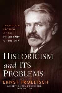 Historicism and Its Problems : The Logical Problem of the Philosophy of History
