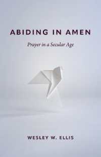Abiding in Amen : Prayer in a Secular Age