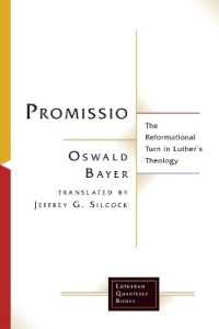 Promissio : The Reformational Turn in Luther's Theology (Lutheran Quarterly Books)