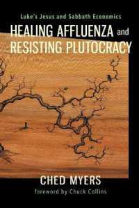 Healing Affluenza and Resisting Plutocracy : Luke's Jesus and Sabbath Economics