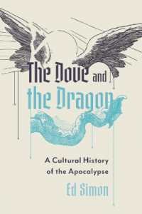 The Dove and the Dragon : A Cultural History of the Apocalypse