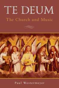 Te Deum : The Church and Music
