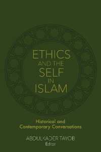 Ethics and the Self in Islam : Historical and Contemporary Conversations
