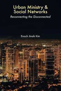 Urban Ministry and Social Networks : Reconnecting the Disconnected (Regnum Studies in Mission)