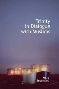 Trinity in Dialogue with Muslims (Regnum Studies in Mission)