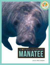 Manatee (Spotlight on Nature) （Library Binding）