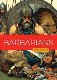 Barbarians (Odysseys in Combat) （Library Binding）