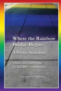 Where the Rainbow Bridge Begins : A Poetry Anthology