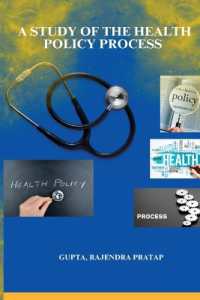 A Study of the Health Policy Process