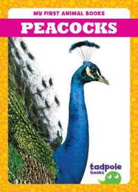 Peacocks (My First Animal Books) （Library Binding）
