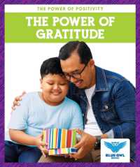 The Power of Gratitude (The Power of Positivity) （Library Binding）