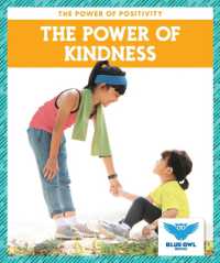 The Power of Kindness (The Power of Positivity) （Library Binding）