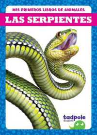 Las Serpientes (Snakes) (Mis Primeros Libros de Animales (My First Animal Books)) （Library Binding）