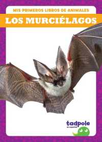 Los Murciélagos (Bats) (Mis Primeros Libros de Animales (My First Animal Books)) （Library Binding）