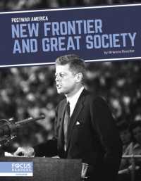 New Frontier and Great Society (Postwar America) （Library Binding）