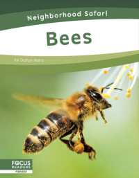 Bees (Neighborhood Safari Set 2) （Library Binding）