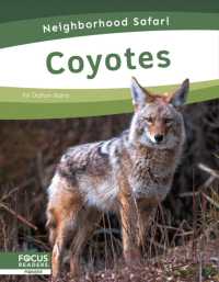 Coyotes (Neighborhood Safari Set 2) （Library Binding）