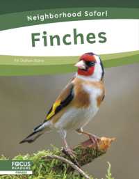 Finches (Neighborhood Safari Set 2) （Library Binding）