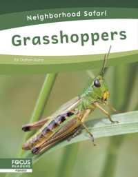 Grasshoppers (Neighborhood Safari Set 2) （Library Binding）