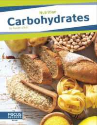 Carbohydrates (Nutrition) （Library Binding）
