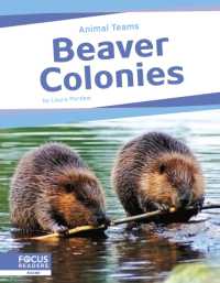 Animal Teams: Beaver Colonies