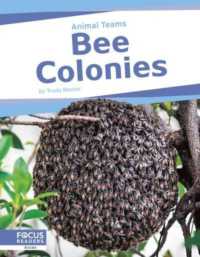 Animal Teams: Bee Colonies