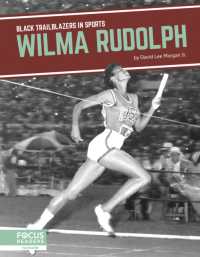 Wilma Rudolph (Black Trailblazers in Sports) （Library Binding）