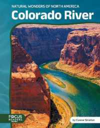Colorado River (Natural Wonders of North America) （Library Binding）