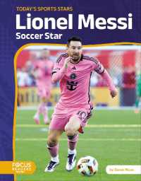 Lionel Messi : Soccer Star (Today's Sports Stars) （Library Binding）