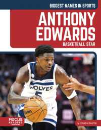 Anthony Edwards : Basketball Star (Biggest Names in Sports Set 8) （Library Binding）