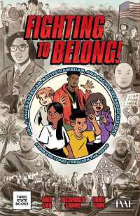 Fighting to Belong! : A History of Asian Americans and Pacific Islanders