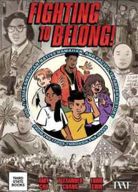 Fighting to Belong! : Asian Americans, Native Hawaiians, and Pacific Islanders, 1900-1970
