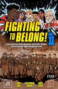 Fighting to Belong! : Asian Americans, Native Hawaiians, and Pacific Islanders, 1900-1970