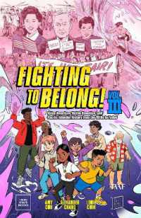 Fighting to Belong! (Vol. 3) : Asian American, Native Hawaiian, and Pacific Islander History from the 1970s to Today