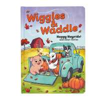 Wiggles & Waddle : And Other Stories