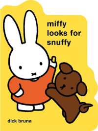 Miffy Looks for Snuffy （Board Book）