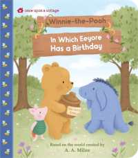 Winnie-The-Pooh in Which Eeyore Has a Birthday (Once upon a Cottage) （Board Book）