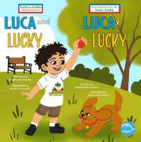Luca and Lucky (Luca Y Lucky) Bilingual Eng/Spa (Luca and Lucky Adventures (las Aventuras de Luca y Lucky) Bilingual Eng/spa)