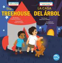 The Treehouse (La Casa del �rbol) Bilingual Eng/Spa (Luca and Lucky Adventures (las Aventuras de Luca y Lucky) Bilingual Eng/spa)