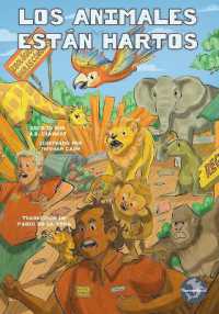 Los Animales Están Hartos (the Animals Have Had It) (Jornadas Fantásticas de la Risa (Amazing Journeys of Laughter))