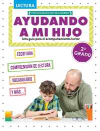 Ayudando a Mi Hijo 2� Grado (Helping My Child with Reading Second Grade) (Una Gu�a Para Apoyar la Lectura (A Guide to Support Reading))