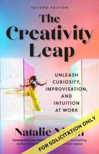 The Creativity Leap, Second Edition : Unleash Curiosity, Improvisation, and Intuition at Work
