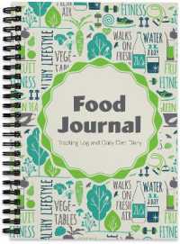 Food Journal : Tracking Intake Log & Diet Diary （Spiral）