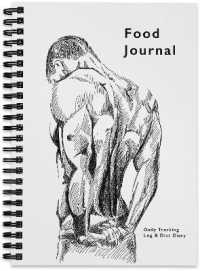 Food Journal : Tracking Intake Log & Diet Diary （Spiral）