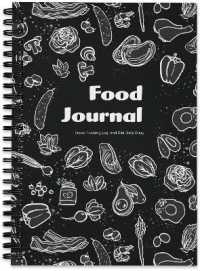 Food Journal : Intake Tracking Log and Diet Daily Diary （Spiral）