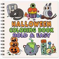 Halloween Bold & Easy Coloring Book : Simple Large Print Spooky Designs for Adults, Kids & Beginners （Spiral）