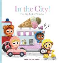 In the City! the Big Book of Vehicles (Furry Friends)