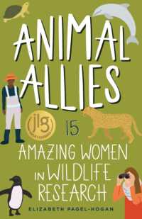 Animal Allies : 15 Amazing Women in Wildlife Research (Women of Power)